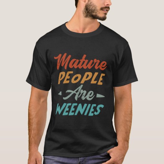Volwassen mensen zijn weenies pa grap t-shirt (Voorkant)