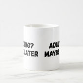 Volwassen misschien later koffiemok (Center)