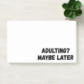 Volwassen misschien later post-it® notes (Kantoor)