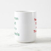 Volwassen slogan koffiemok (Center)