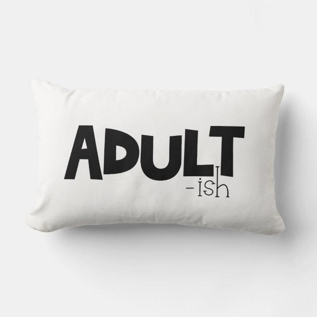 Volwassenachtig zwart-wit grappig citaat Gezegde Kussen (Voorkant)