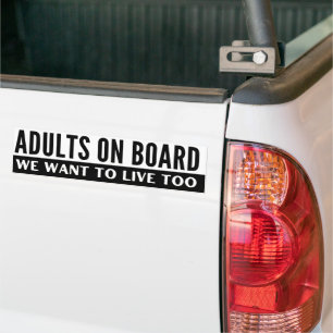 Volwassenen aan boord willen we te grappig leven bumpersticker