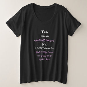 Volwassenen Balletdanser Bleek Pruim/Wit Tekst Grote Maat T-shirt