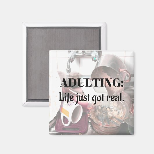 VOLWASSENEN: Het leven heeft gewoon een echte magn Magneet (Voorkant / Achterkant)