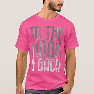 Volwassenen Naar De Maan Achterruimte Astronomie T-shirt