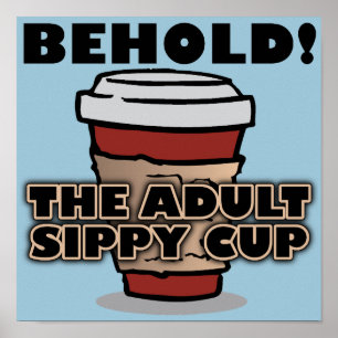 Volwassenen Slurpbeker Koffie Grappige Poster Bord