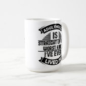 Volwassenen zijn het slechtste hout ooit koffiemok (Voorkant rechts)