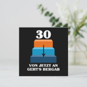 Von Jetzt An Gehts Bergab 1990 30 th Birthday Gift Kaart (Staand voorkant)