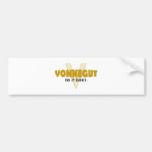 Vonnegut dus het gaat. bumpersticker (Voorkant)