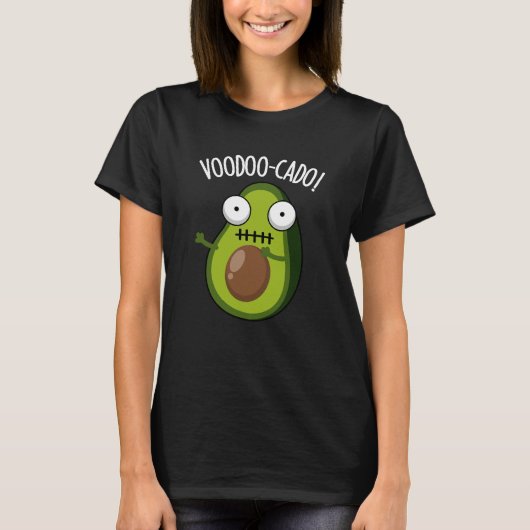 Voodoo-cado Funny Avocado Pun Dark BG T-shirt (Voorkant)
