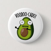 Voodoo-cado Funny Avocado Pun Ronde Button 5,7 Cm (Voorkant)