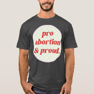 Voor abortus reproductieve rechten t-shirt