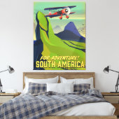 Voor Adventure, reisposter Zuid-Amerika Canvas Afdruk (Insitu (Slaapkamer))