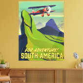Voor Adventure, reisposter Zuid-Amerika Canvas Afdruk (Insitu (Woonkamer))
