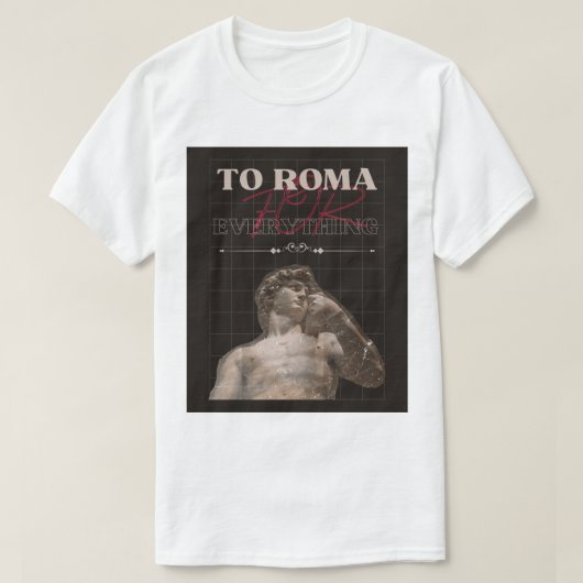 voor alles aan roma t-shirt (Design voorkant)