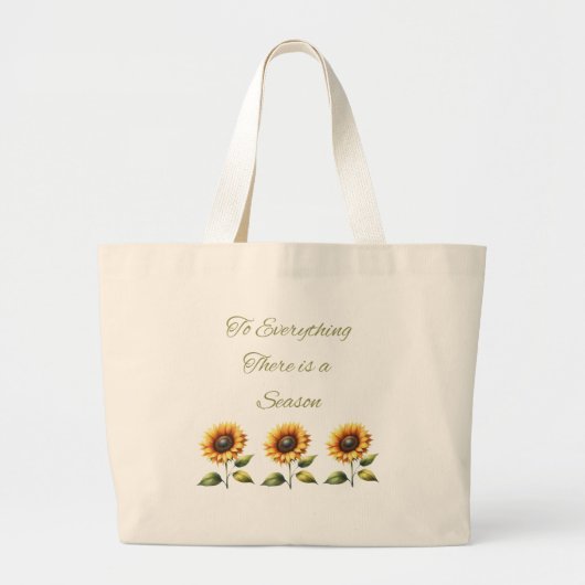 Voor alles is er een Seizoen Zonnebloem Canvas tas (Voorkant)