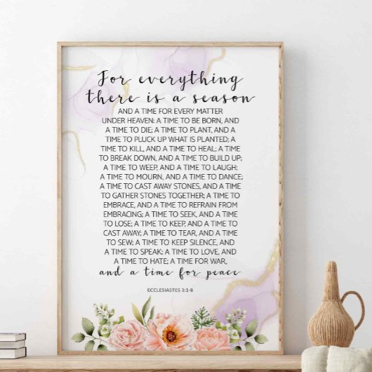 Voor alles wat er is, ecclesiastes 3:1-8 poster