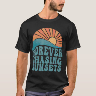Voor altijd achtervolgen Zonsondergangen Zomer Ret T-shirt