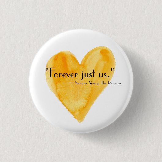 Voor altijd enkel ons ronde button 3,2 cm (Voorkant)