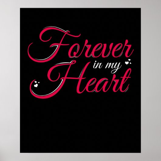 Voor altijd in mijn hart Zoete herdenking Geliefde Poster (Voorkant)