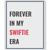 Voor altijd in mijn Swiftie Era Vinyl Sticker (Voorkant)
