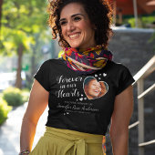 Voor altijd in ons hart Herdenkingsgeheugen T-shirt