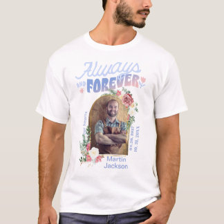 Voor Altijd in Onze Hart | Foto-herdenkings-t-shir T-shirt