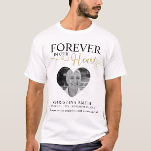 Voor altijd in onze harten Begrafenis Foto Memoria T-shirt