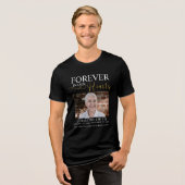 Voor altijd in onze harten Begrafenis Foto Memoria Tri-Blend Shirt (Voorkant volledig)