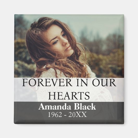 Voor altijd in onze harten, Custom Photo Memorial Magneet (Voorkant)