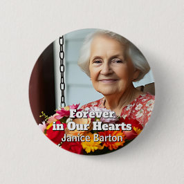 Voor altijd in onze Harten | Herinnering Foto Ronde Button 5,7 Cm