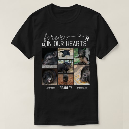 Voor altijd in onze harten Pig Memorial Fotocollag T-shirt (Design voorkant)