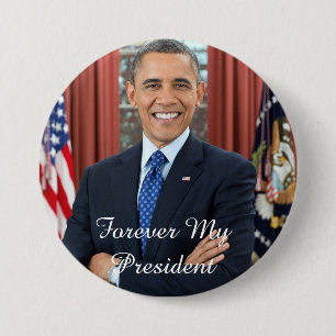Voor altijd mijn President Barack Obama Support Bu Ronde Button 7,6 Cm