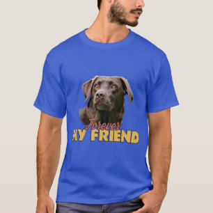 Voor altijd mijn vriendenkeuze labrador dog design t-shirt