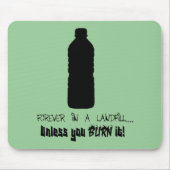 Voor altijd op een stortplaats muismat (Voorkant)