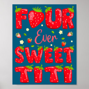 Voor altijd zoete Titi Strawberry Berry 4de verjaa Poster