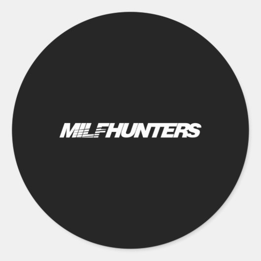 Voor auto en Milf's Milfhunter of Speedhunter Ronde Sticker (Voorkant)