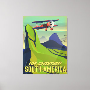 Voor avontuur, Zuid-Amerika reisposter Canvas Afdruk