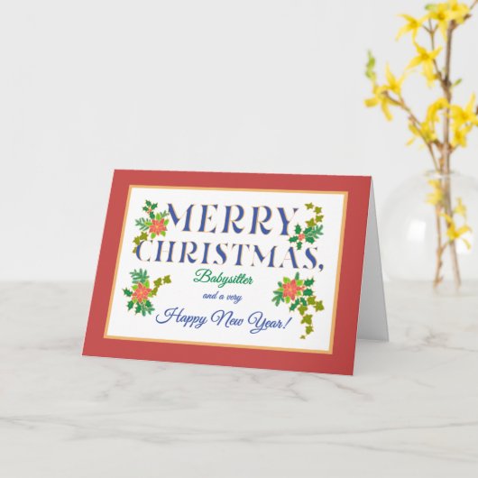 Voor Babysitter, Poinsettias, Holly, Ivy Kerstmis Kaart (Gele Bloem)