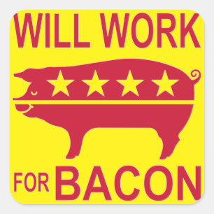 Voor Bacon zal werken Vierkante Sticker