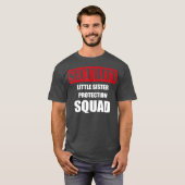 Voor Big Brother-Security Sister Protection Squad T-shirt (Voorkant volledig)