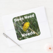 Voor bijen zijn onkruid nodig vierkante sticker (Envelop)