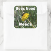 Voor bijen zijn onkruid nodig vierkante sticker (Tas)