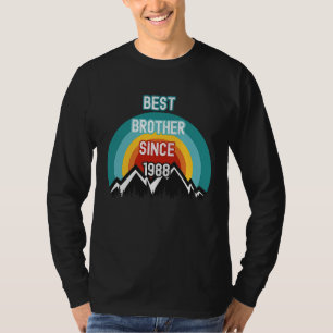 Voor broer Beste broer sinds 1988 T-shirt
