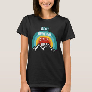 Voor broer Beste broer sinds 1988 T-shirt