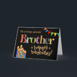 Voor Brother Chic Candles, Bunting Birthday Kaart<br><div class="desc">Een heldere en kleurrijke verjaardagskaart voor een broeder van elke leeftijd,  met verjaardagstaartkaarsen,  Bunting and Stars en het woord 'Brother' in pattereerde letters,  geschetst in goud-effect (geen metallic inkt) en Happy Birthday,  ook in goud-effect,  allemaal op een zwarte achtergrond. Een digitaal ontwerp van Judy Adamson.</div>