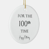 Voor de 100e keer Verjaardag Keramisch Ornament (Rechts)