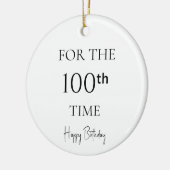 Voor de 100e keer Verjaardag Keramisch Ornament (Links)