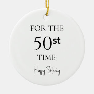 Voor de 50ste keer gefeliciteerd met je verjaardag keramisch ornament