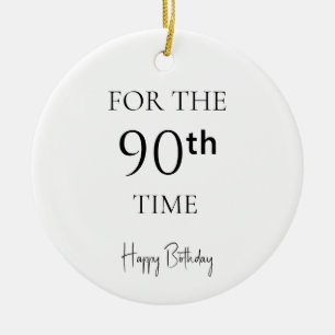 Voor De 90e Keer Gefeliciteerd Met Je Verjaardag Keramisch Ornament